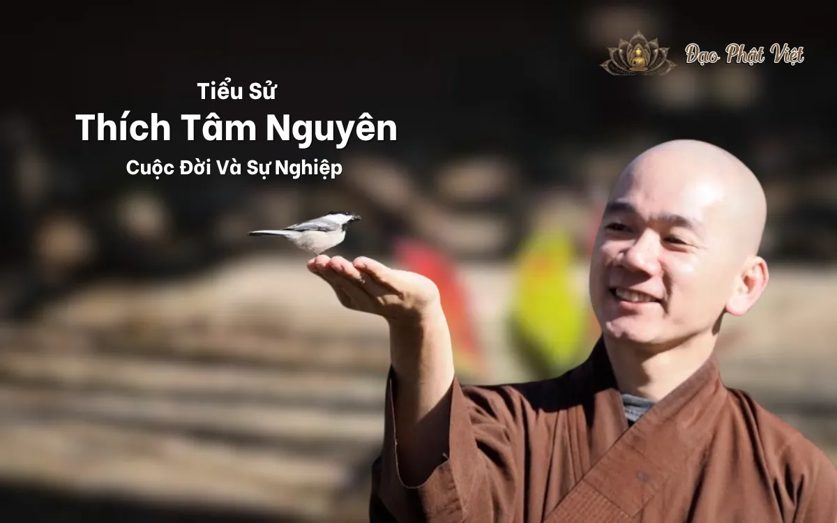 Tiểu Sử Thầy Thích Tâm Nguyên: Cuộc Đời, Sự Nghiệp Và Ảnh Hưởng