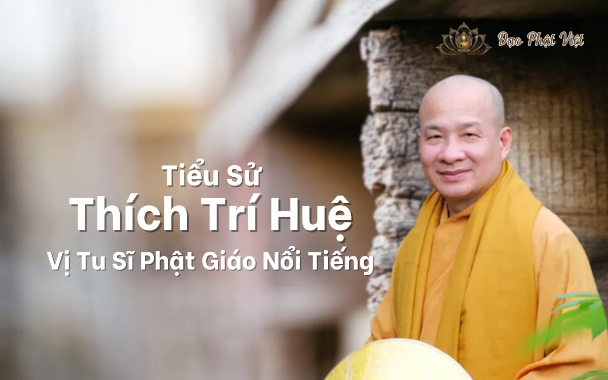 Tiểu Sử Thầy Thích Trí Huệ